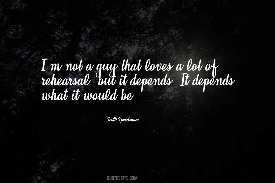 Scott Speedman Quotes #158763