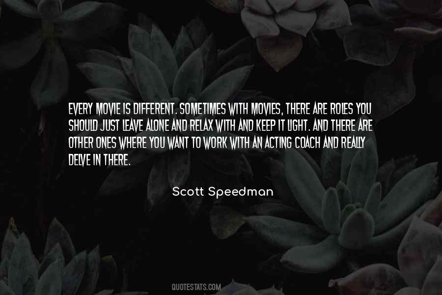 Scott Speedman Quotes #44345
