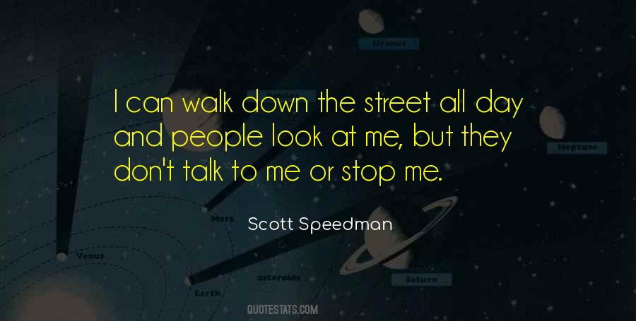 Scott Speedman Quotes #476894