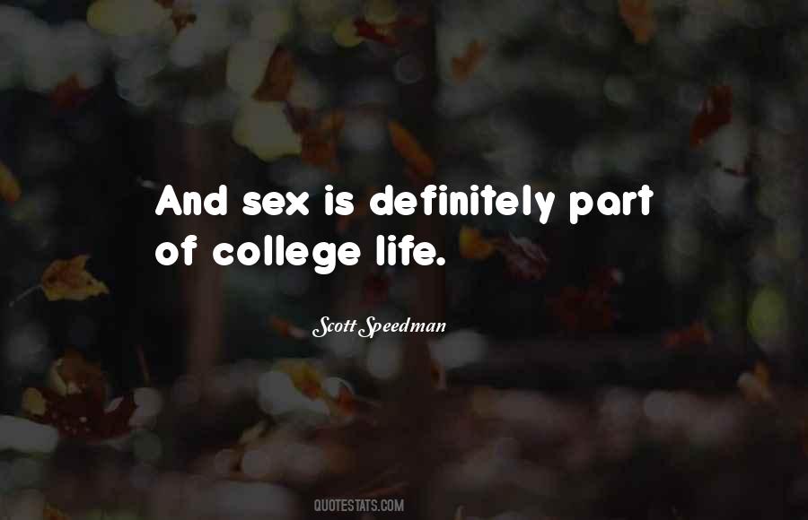 Scott Speedman Quotes #909519