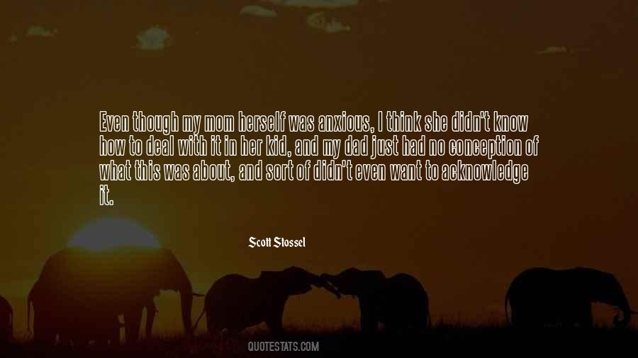 Scott Stossel Quotes #1176597