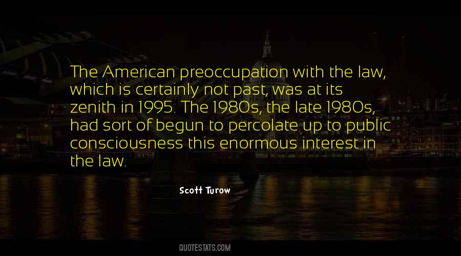 Scott Turow Quotes #122973