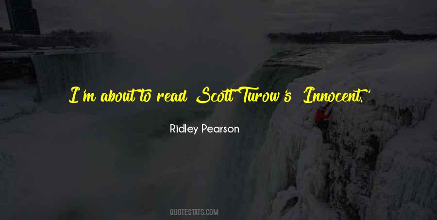 Scott Turow Quotes #1230421