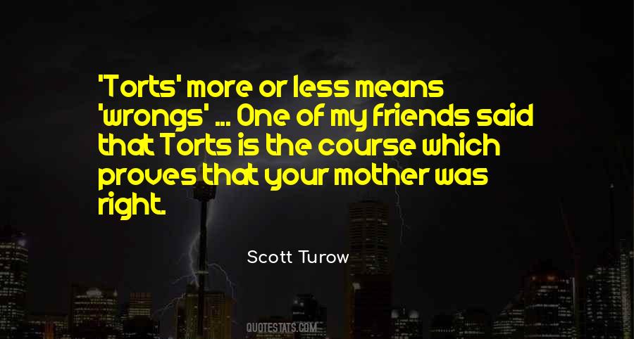 Scott Turow Quotes #445863