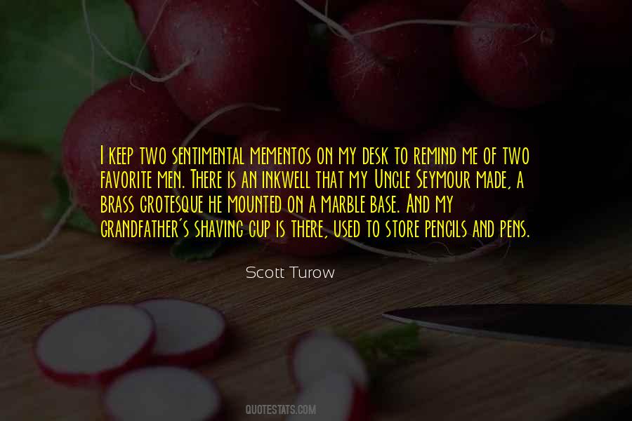 Scott Turow Quotes #885225