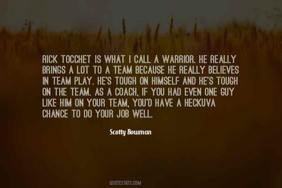 Scotty Bowman Quotes #300921