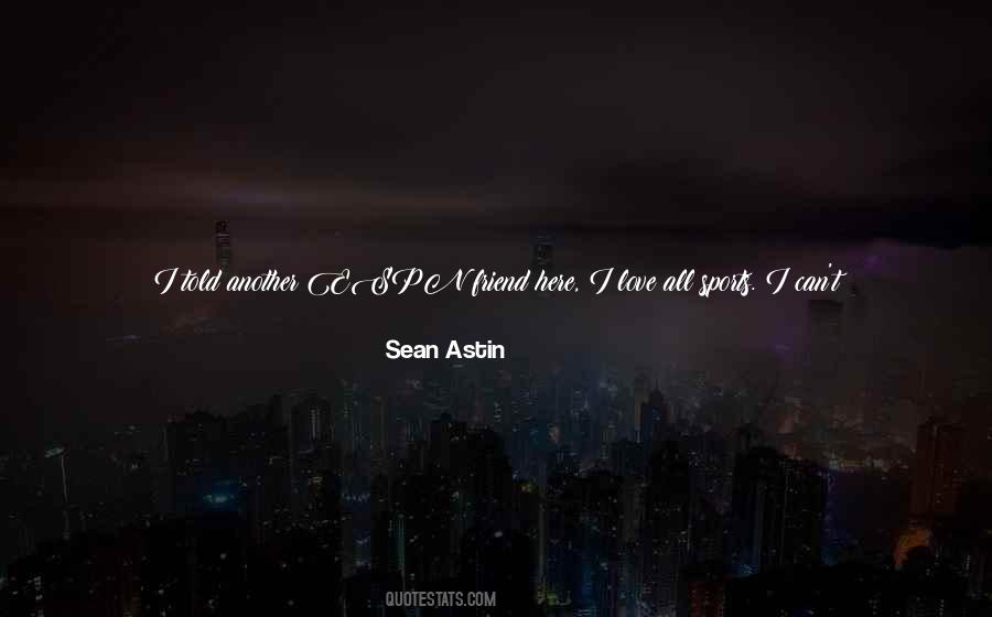 Sean Astin Quotes #126281