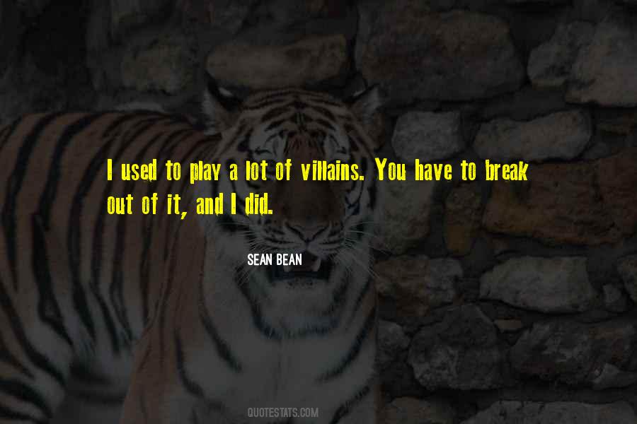 Sean Bean Quotes #1058951