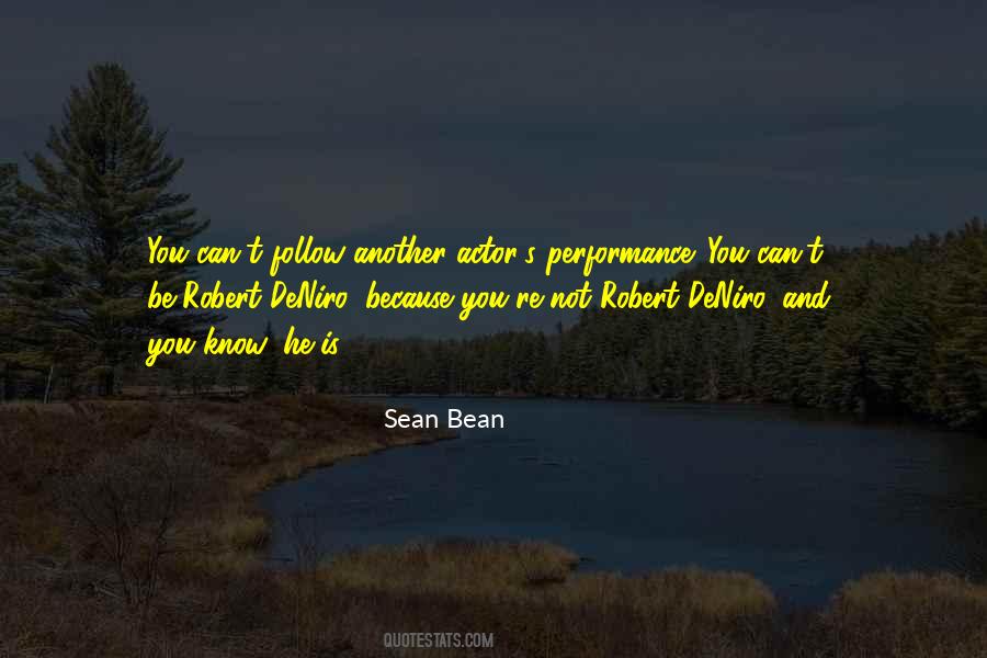 Sean Bean Quotes #1420077