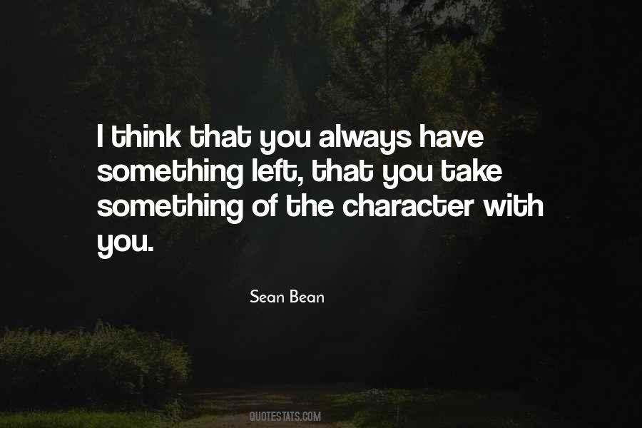 Sean Bean Quotes #388904