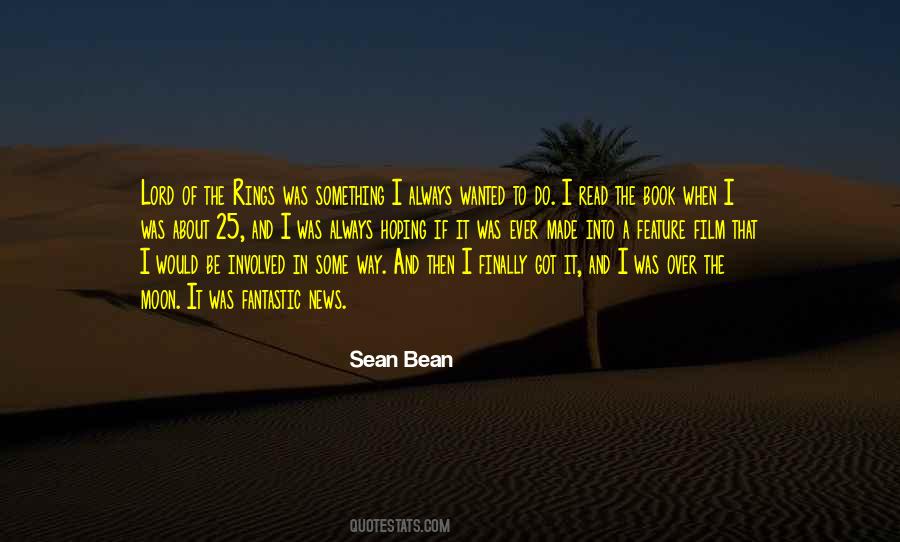 Sean Bean Quotes #602841