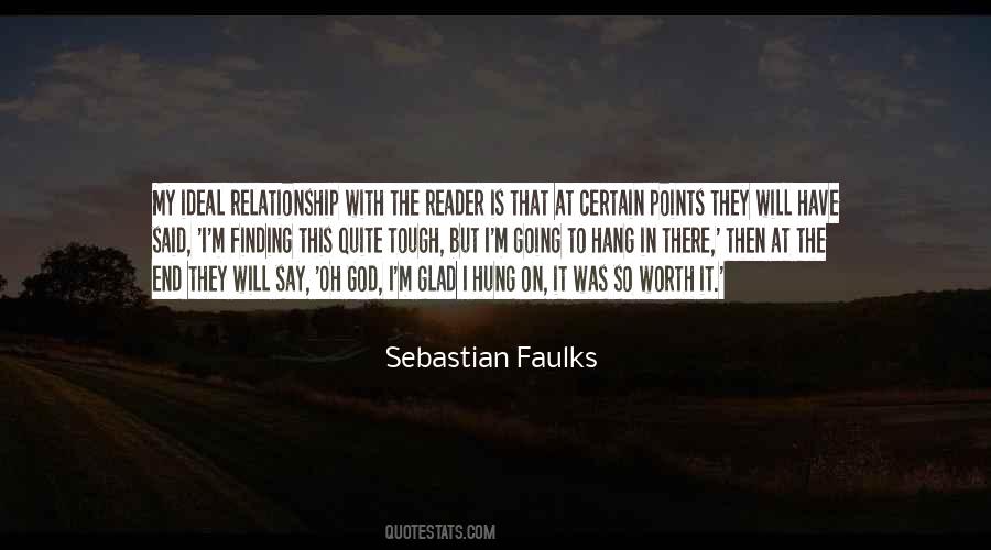 Sebastian Faulks Quotes #1221218