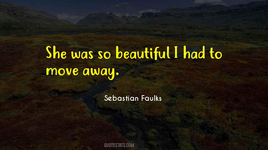 Sebastian Faulks Quotes #256063