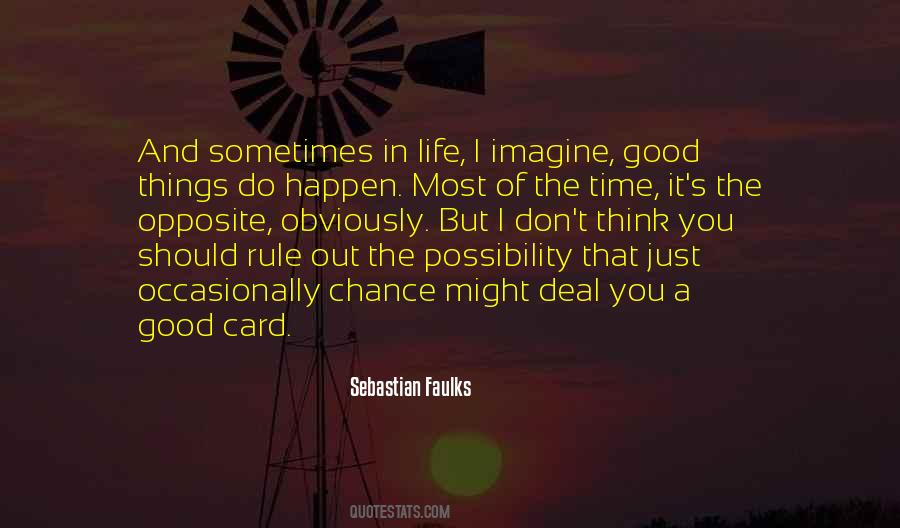 Sebastian Faulks Quotes #62101