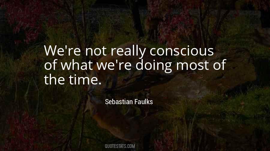 Sebastian Faulks Quotes #789506