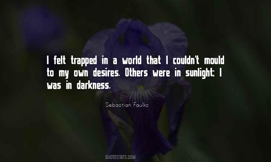 Sebastian Faulks Quotes #996688