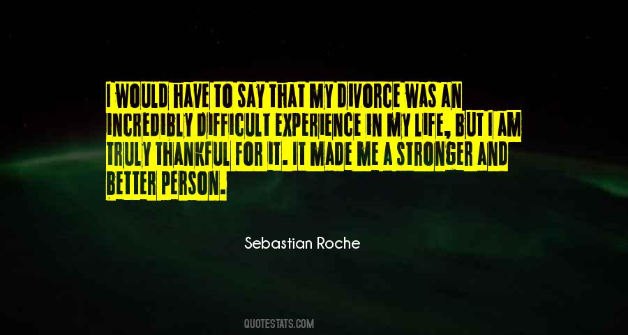Sebastian Roche Quotes #255480