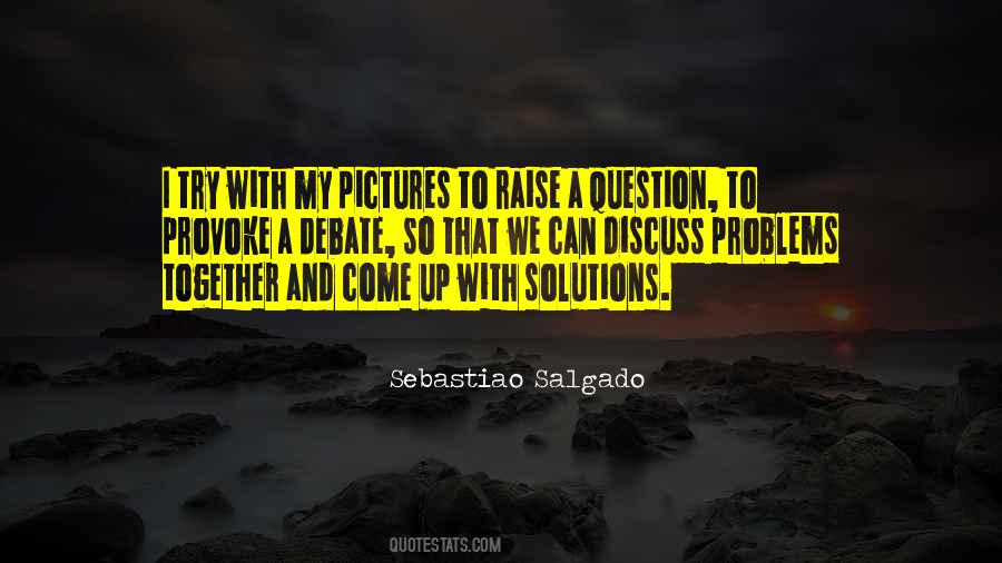 Sebastiao Salgado Quotes #1198934