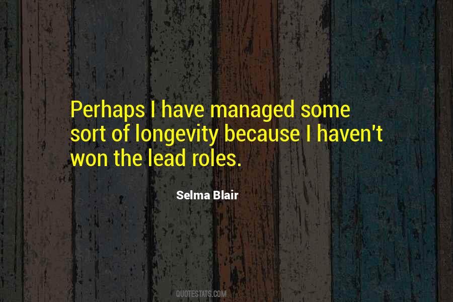 Selma Blair Quotes #1180725