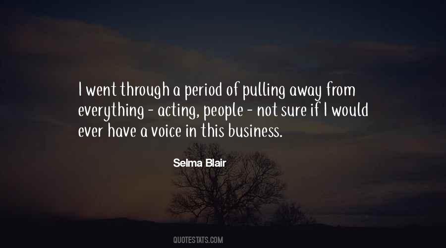 Selma Blair Quotes #593412