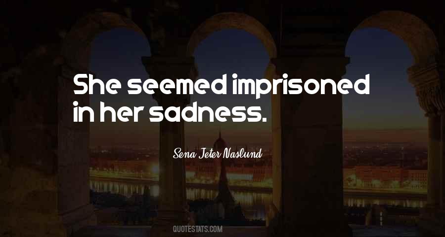 Sena Jeter Naslund Quotes #280569