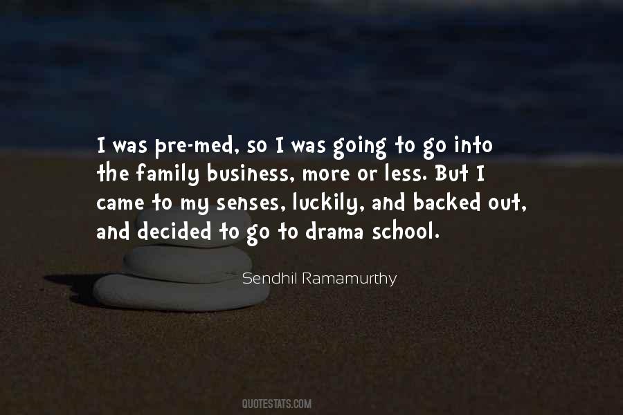 Sendhil Ramamurthy Quotes #1784468