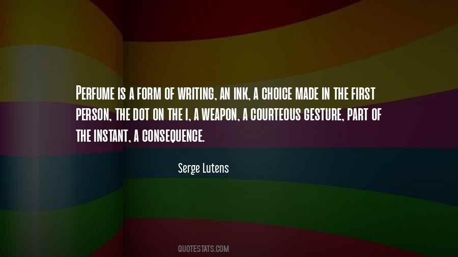 Serge Lutens Quotes #338929