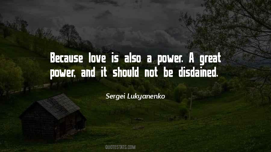 Sergei Lukyanenko Quotes #258502