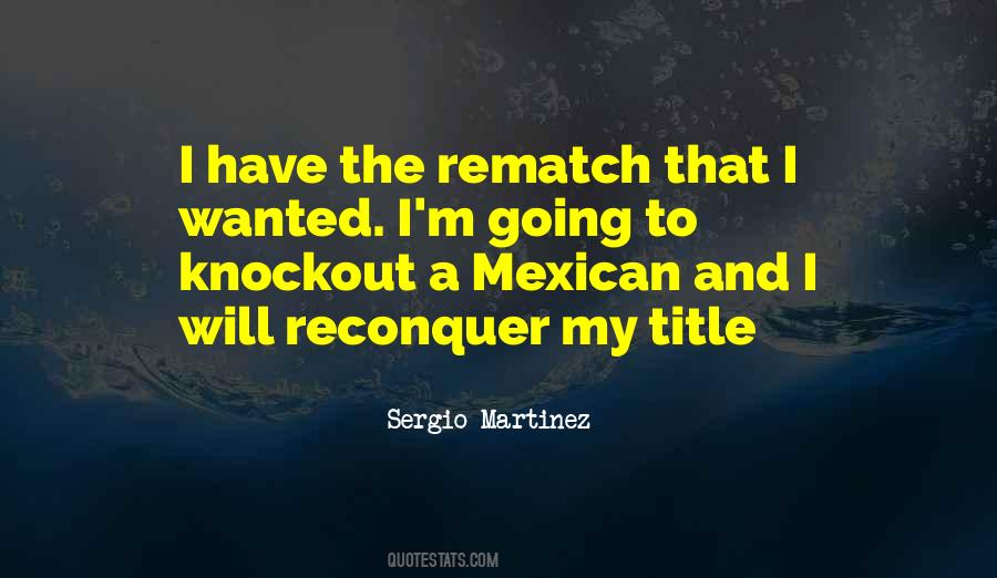 Sergio Martinez Quotes #1697026