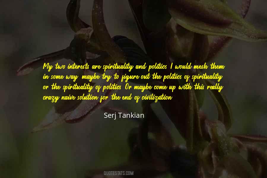 Serj Tankian Quotes #1093357