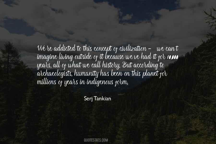 Serj Tankian Quotes #629396