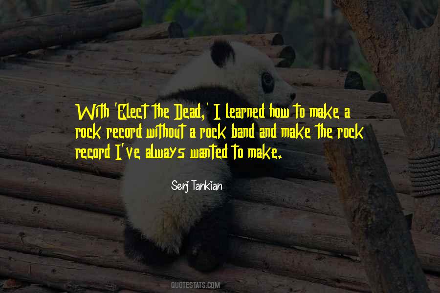 Serj Tankian Quotes #834939