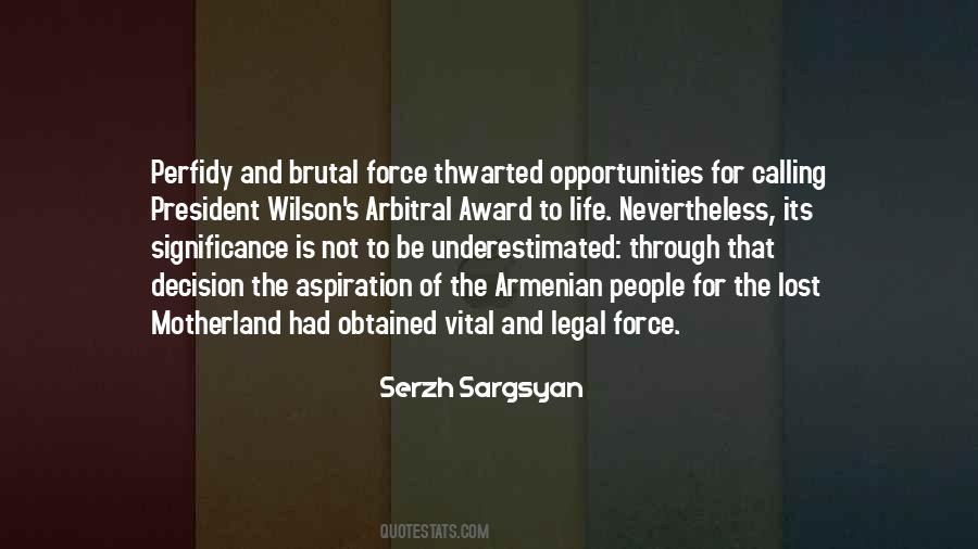 Serzh Sargsyan Quotes #228417