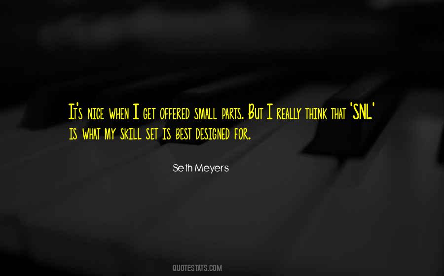 Seth Meyers Quotes #260250