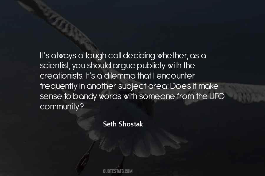 Seth Shostak Quotes #1006747