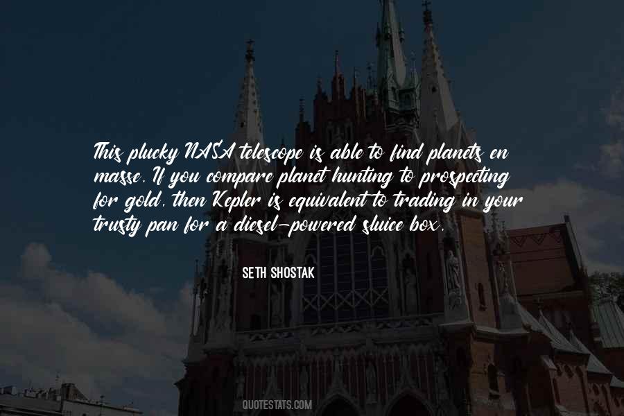 Seth Shostak Quotes #356319