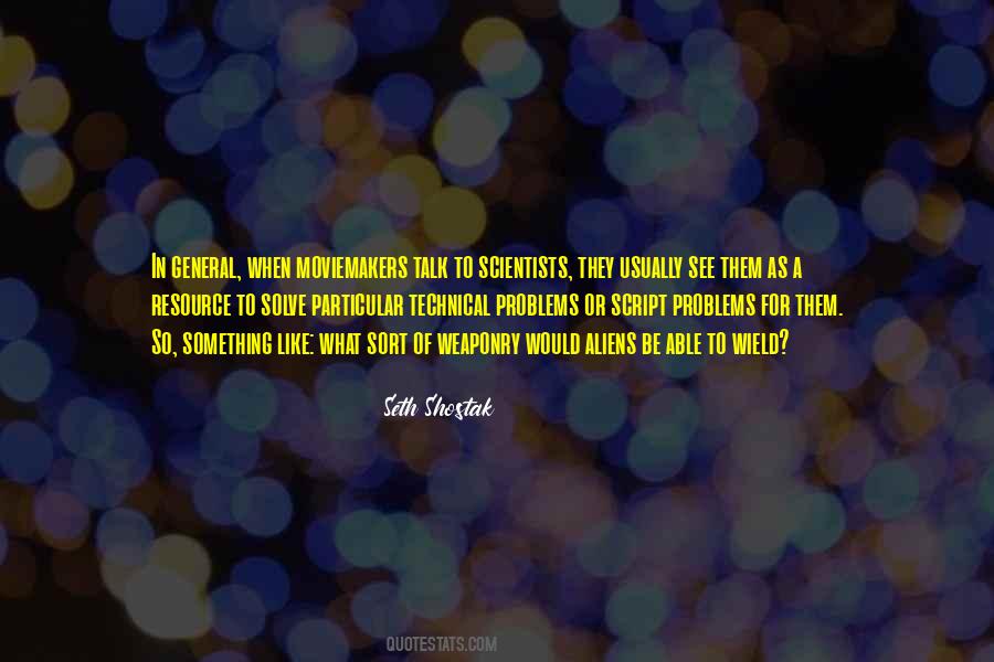 Seth Shostak Quotes #561392