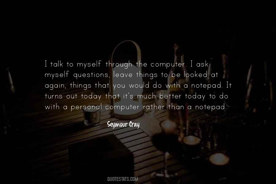 Seymour Cray Quotes #106438