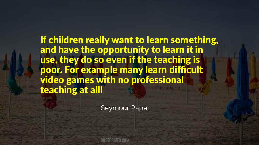 Seymour Papert Quotes #1358594