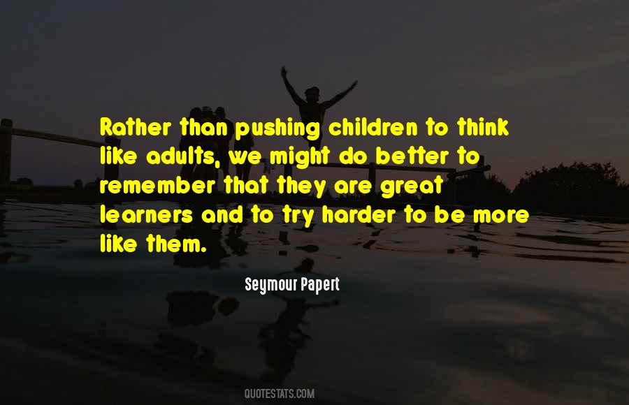 Seymour Papert Quotes #551808