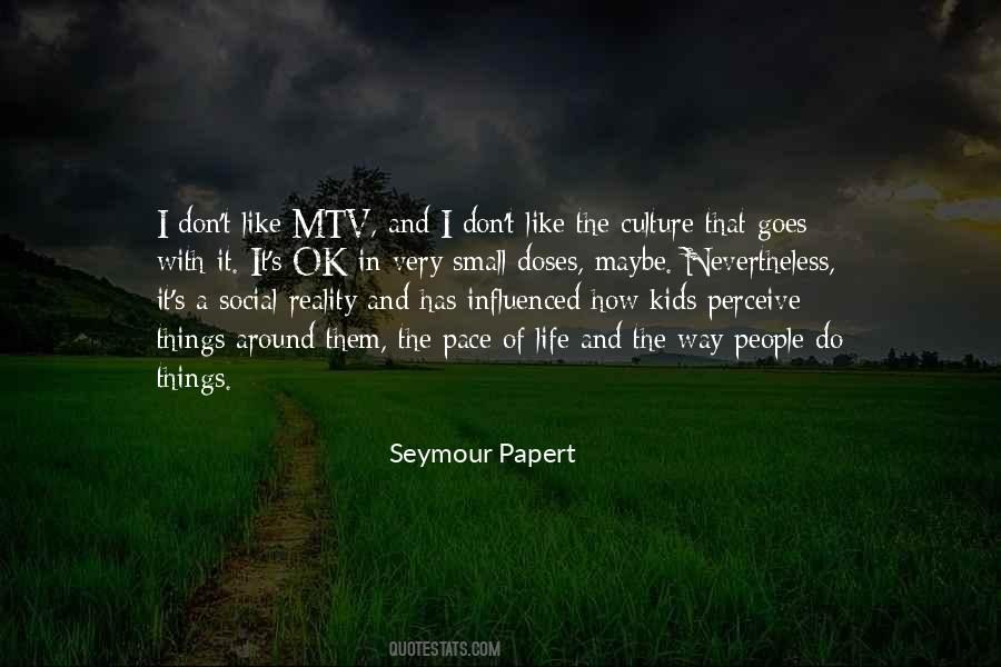 Seymour Papert Quotes #574819