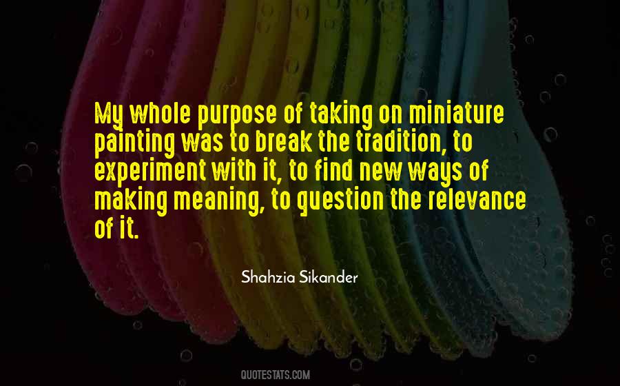 Shahzia Sikander Quotes #474282