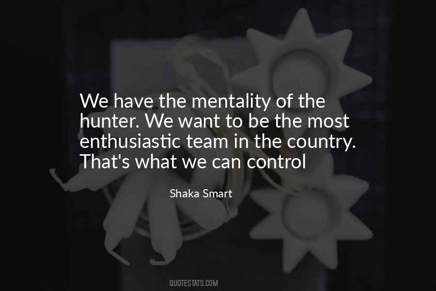 Shaka Smart Quotes #1318892