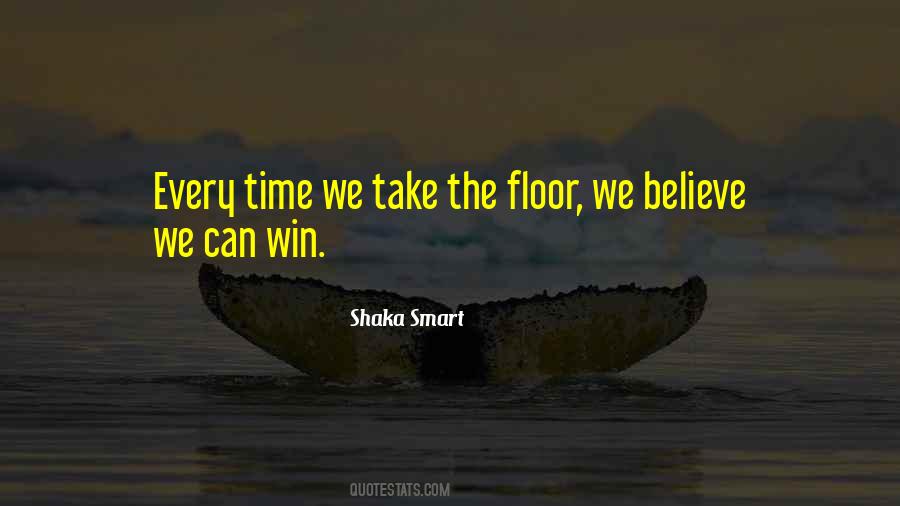 Shaka Smart Quotes #731673