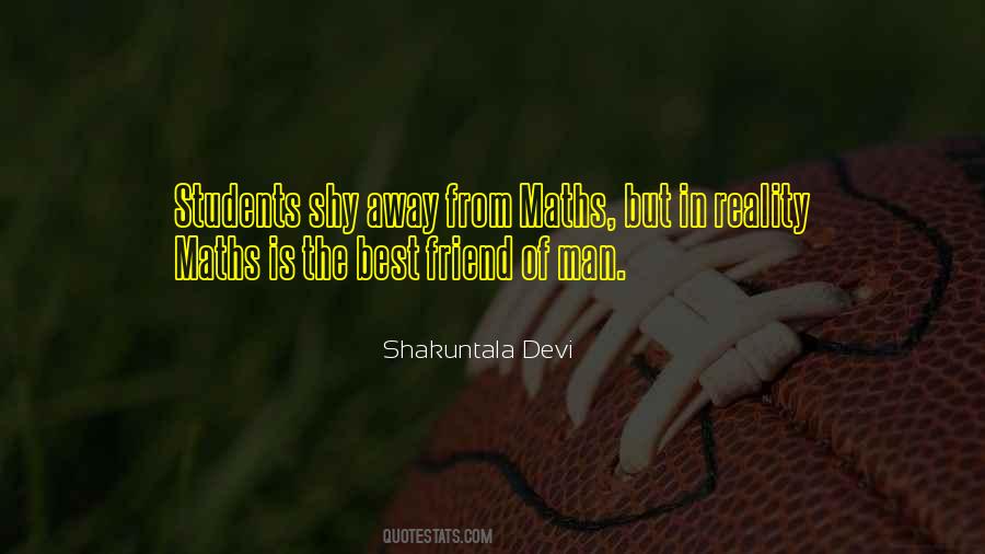 Shakuntala Devi Quotes #1403619