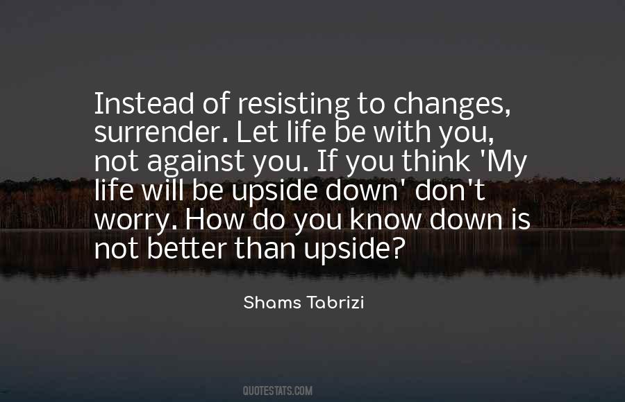 Shams Tabrizi Quotes #1681082