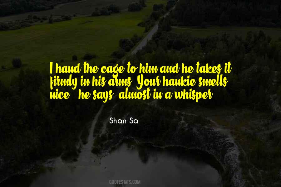 Shan Sa Quotes #411138