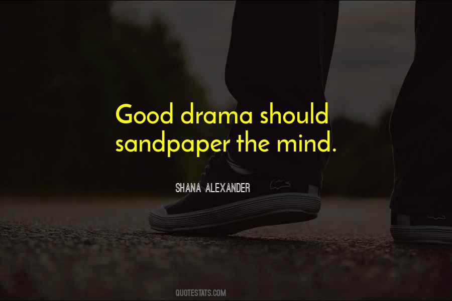 Shana Alexander Quotes #378630