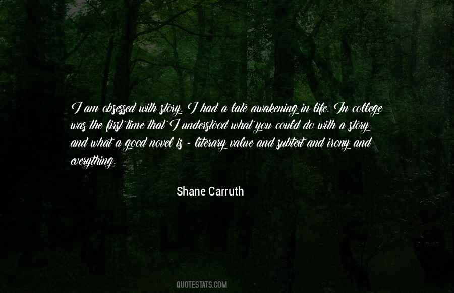 Shane Carruth Quotes #646360