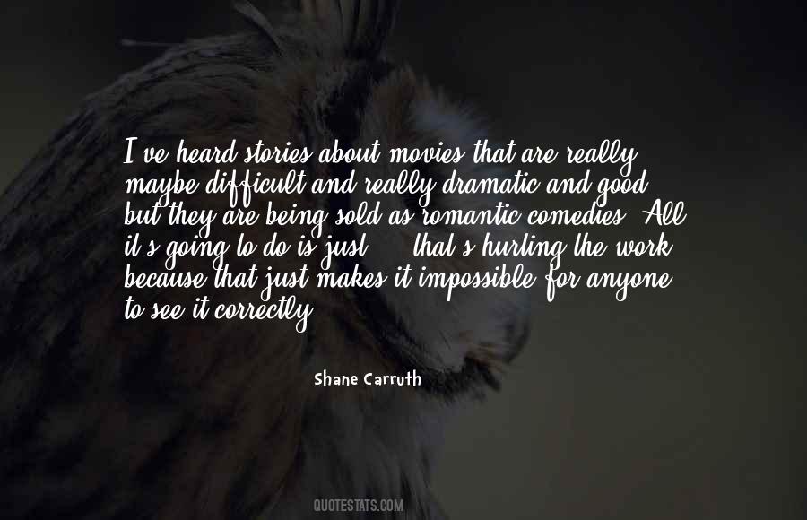 Shane Carruth Quotes #654940